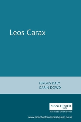 Leos Carax by Daly, Fergus