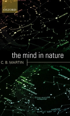 The Mind in Nature by Martin, C. B.