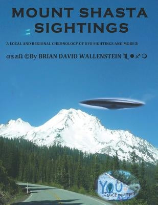 Mount Shasta Sightings by Padula, Pamela Susan