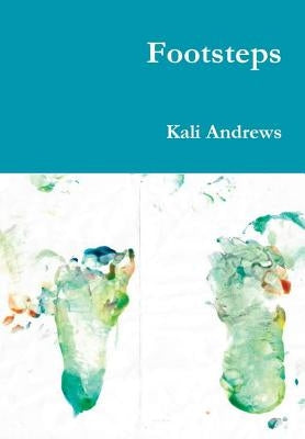 Footsteps by Andrews, Kali