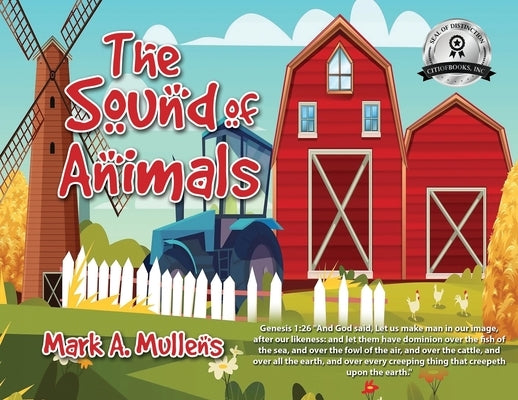 The Sound of Animals by Mullens, Mark A.