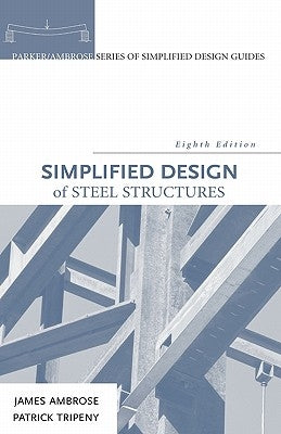 Simplified Design of Steel Structures by Ambrose, James