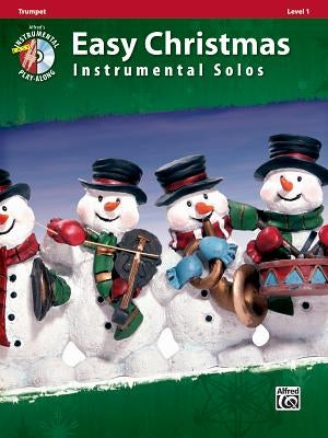 Easy Christmas Instrumental Solos, Trumpet, Level 1 [With CD (Audio)] by Galliford, Bill