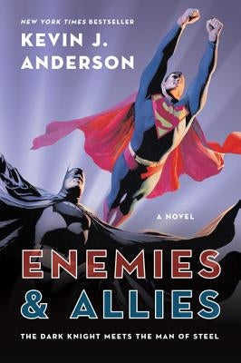 Enemies & Allies by Anderson, Kevin J.