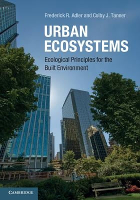 Urban Ecosystems by Adler, Frederick R.