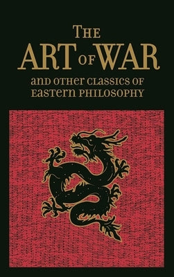 The Art of War & Other Classics of Eastern Philosophy by Tzu, Sun