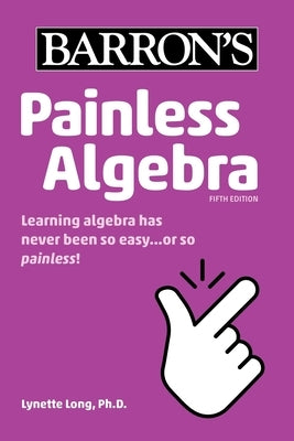 Painless Algebra by Long, Lynette