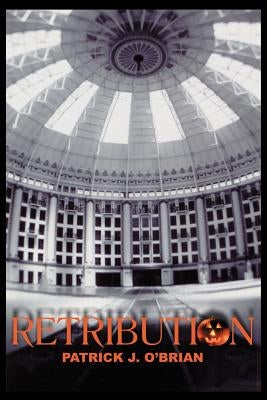 Retribution by O'Brian, Patrick J.