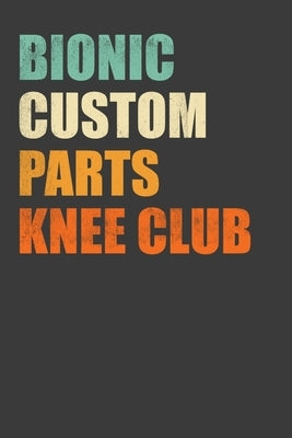 Bionic Custom Parts Knee Club: Replacement Joint Club Member Gift by Designs, Frozen Cactus