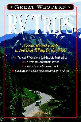 Great Western RV Trips by Bannan, Jan