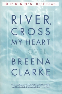 River, Cross My Heart by Clarke, Breena