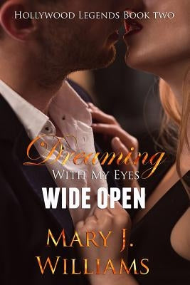 Dreaming with My Eyes Wide Open by Williams, Mary J.