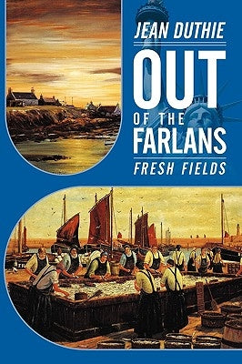 Out of the Farlans: Fresh Fields by Duthie, Jean
