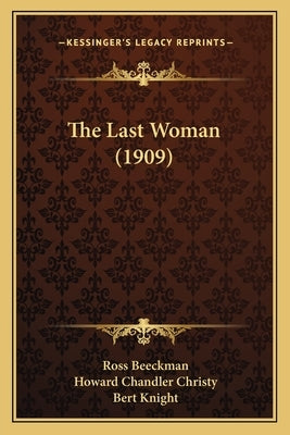 The Last Woman (1909) by Beeckman, Ross