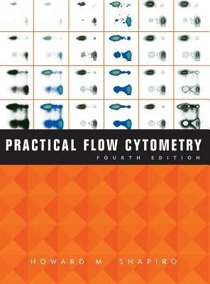 Practical Flow Cytometry by Shapiro, Howard M.