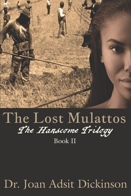 The Lost Mulattos by Dickinson