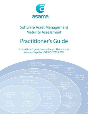 Software Asset Management Maturity Assessment: Practitioner's Guide by Green, Terry