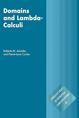 Domains and Lambda-Calculi by Amadio, Roberto M.