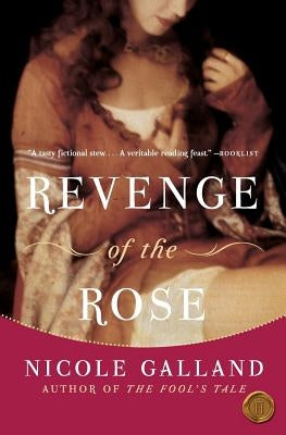 Revenge of the Rose by Galland, Nicole