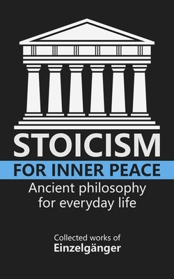 Stoicism for Inner Peace by Vaz, Fleur Marie