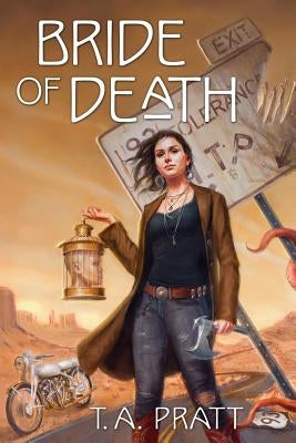 Bride of Death by Pratt, T. A.