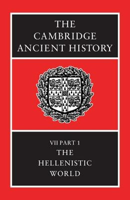 The Cambridge Ancient History by Walbank, F. W.