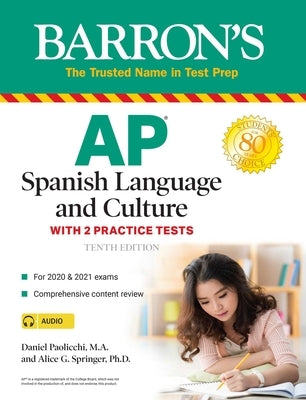 AP Spanish Language and Culture: With 2 Practice Tests by Paolicchi, Daniel