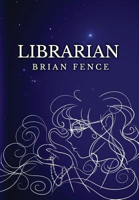 Librarian by Fence, Brian