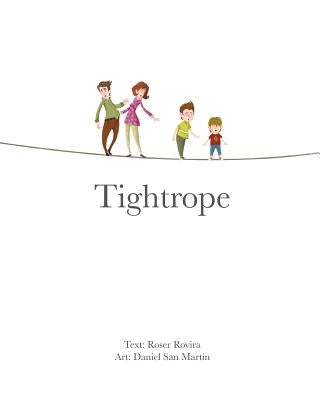 Tightrope by Rovira, Roser