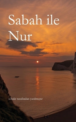 Sabah ile Nur by S. Hukr