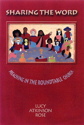 Sharing the Word by Rose, Lucy Atkinson