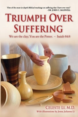 Triumph Over Suffering: A Spiritual Guide To Conquering Adversity (3rd Edition) by Li, Jenna Julianna