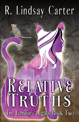 Relative Truths by Carter, R. Lindsay