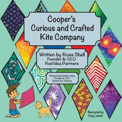 Cooper's Curious and Crafted Kite Company by Shell, Ross