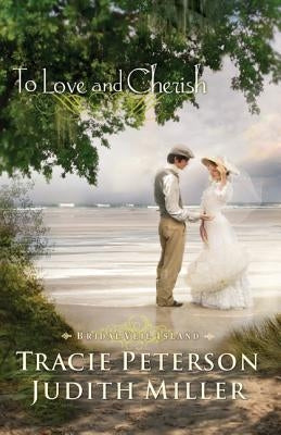 To Love and Cherish by Peterson, Tracie