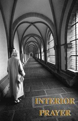 Interior Prayer by Carthusian, A.
