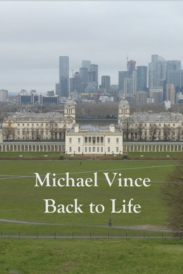 Back to Life by Vince, Michael
