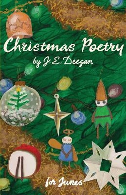 Christmas Poetry by Deegan, J. E.