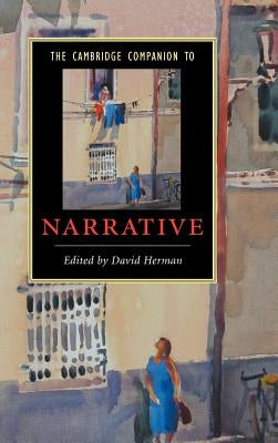 The Cambridge Companion to Narrative by Herman, David