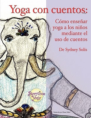 Yoga Con Cuentos by Solis, Sydney