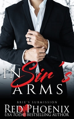 In Sir's Arms by Phoenix, Red