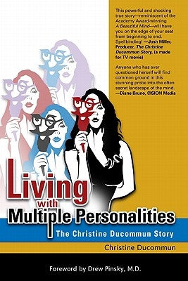 Living with Multiple Personalities: The Christine Ducommun Story by Ducommun, Christine