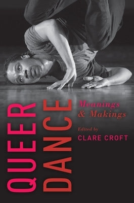Queer Dance by Croft, Clare