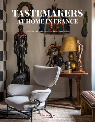 The Parisians: Tastemakers at Home by de Laubier, Guillaume