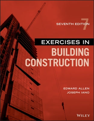 Exercises in Building Construction by Allen, Edward