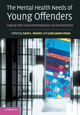 The Mental Health Needs of Young Offenders by Kessler, Carol L.