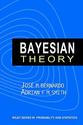 Bayesian Theory by Bernardo