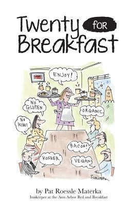 Twenty for Breakfast by Materka, Pat Roessle