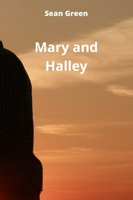 Mary and Halley by Green, Sean