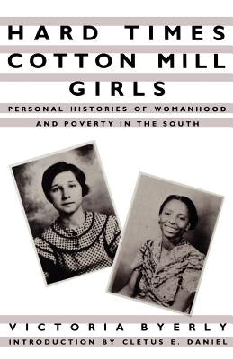 Hard Times Cotton Mill Girls: Ritual Sponsorship in Anglo-Saxon England by Byerly, Victoria